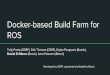 Docker-based Build Farm for ROS
