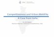 Competitiveness and Urban Mobility A Case from India