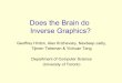 Does the Brain do Inverse Graphics?