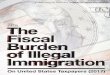 The Fiscal Burden Of Illegal Immigration On United States Taxpayers