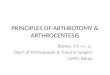 Principles of arthrotomy & arthrocentesis