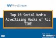 TOP 10 Social Media Advertising Hacks of ALL TIME
