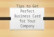 How To Make Perfect Business Card for Your Company