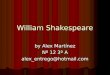 William Shakespeare Alexander Martinez