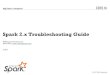 Spark 2.x Troubleshooting Guide