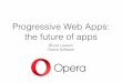 Bruce Lawson: Progressive Web Apps: the future of Apps