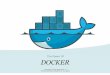 The Power of Docker