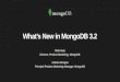 Webinar: What's New in MongoDB 3.2