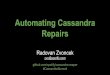 Spotify: Automating Cassandra repairs