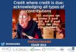 Credit where credit is due: acknowledging all types of contributions