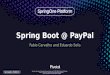 Spring Boot @ PayPal