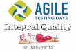 Integral Quality Agile Testing Days 2015