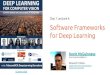 Deep Learning for Computer Vision: Software Frameworks (UPC 2016)
