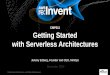 AWS re:Invent 2016: Getting Started with Serverless Architectures (CMP211)