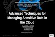 AWS re:Invent 2016: Advanced Techniques for Managing Sensitive Data in the Cloud( GPST403 )