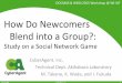 How Do Newcomers Blend into a Group?: Study on a Social Network Game