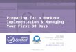 Marketo implementation & Managing Your First 30 Days