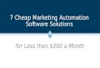 7 Cheap Marketing Automation Software Solutions