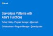 Chris Anderson and Yochay Kiriaty - Serverless Patterns with Azure Functions