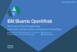 Andreas Nauerz and Michael Behrendt - Event Driven and Serverless Programming with OpenWhisk