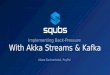 Lessons Learned From PayPal: Implementing Back-Pressure With Akka Streams And Kafka