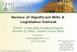 Review of Significant Bills & Legislative Outlook_Ty Embrey