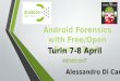 Android Forensics with Free/Open Source Tools - DroidconIT_2016