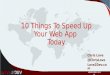 10 things you can do to speed up your web app today 2016