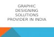 Graphic designing solutions provider in india