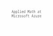 Applied Math at Microsoft Azure - Rohit Pandey