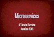 Microservices Tutorial Session at JavaOne 2016