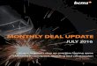 Monthly Deal Update - July 2016