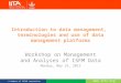 Introduction to data management, terminologies and use of data management platforms