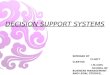 Decision support systems, group decision support systems,expert systems-management information system