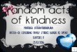 Random Acts of Kindness IGNITE Presentation (Prathiga Suthanthirarajan)