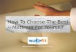 How to choose the best mattress for yourself