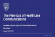 The New Era of Healthcare Communications