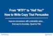 [CXL Live 16] From WTF to Hell Yes - How to Come Up With Copy That Persuades by Jen Havice