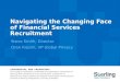 Navigating the Changing Face of Financial Services Recruitment