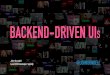 Backend-driven UIs - #Pragma Conference 2016
