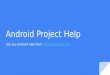 Android Project Help, Android assignment help