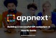 “Building a Successful CPI Campaign: A How-to Guide” with Appnext