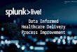 Healthcare Delivery Reimagined: Patient Flow and Care Coordination Analytics