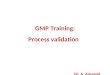 GMP Training: Process validation