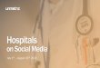 Social Media Report - Hospitals (India) July 1st - August 31st 2016