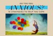 ANXIOUS? 10 strategies to Help You cope