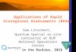 2016 conservation track: applications of rapid ecoregional assessments (re as) by sam litschert