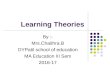CHAITHRA\DY PATIL SCHOOL OF EDUCATION\LEARNING THEORIES