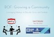 Growing a Community - Leveraging Meetups to Educate, Grow and Facilitate