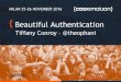 Beautiful Authentication - Tiffany Conroy - Codemotion Milan 2016